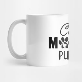 Cat Mom - Classy Mother Pupper Mug